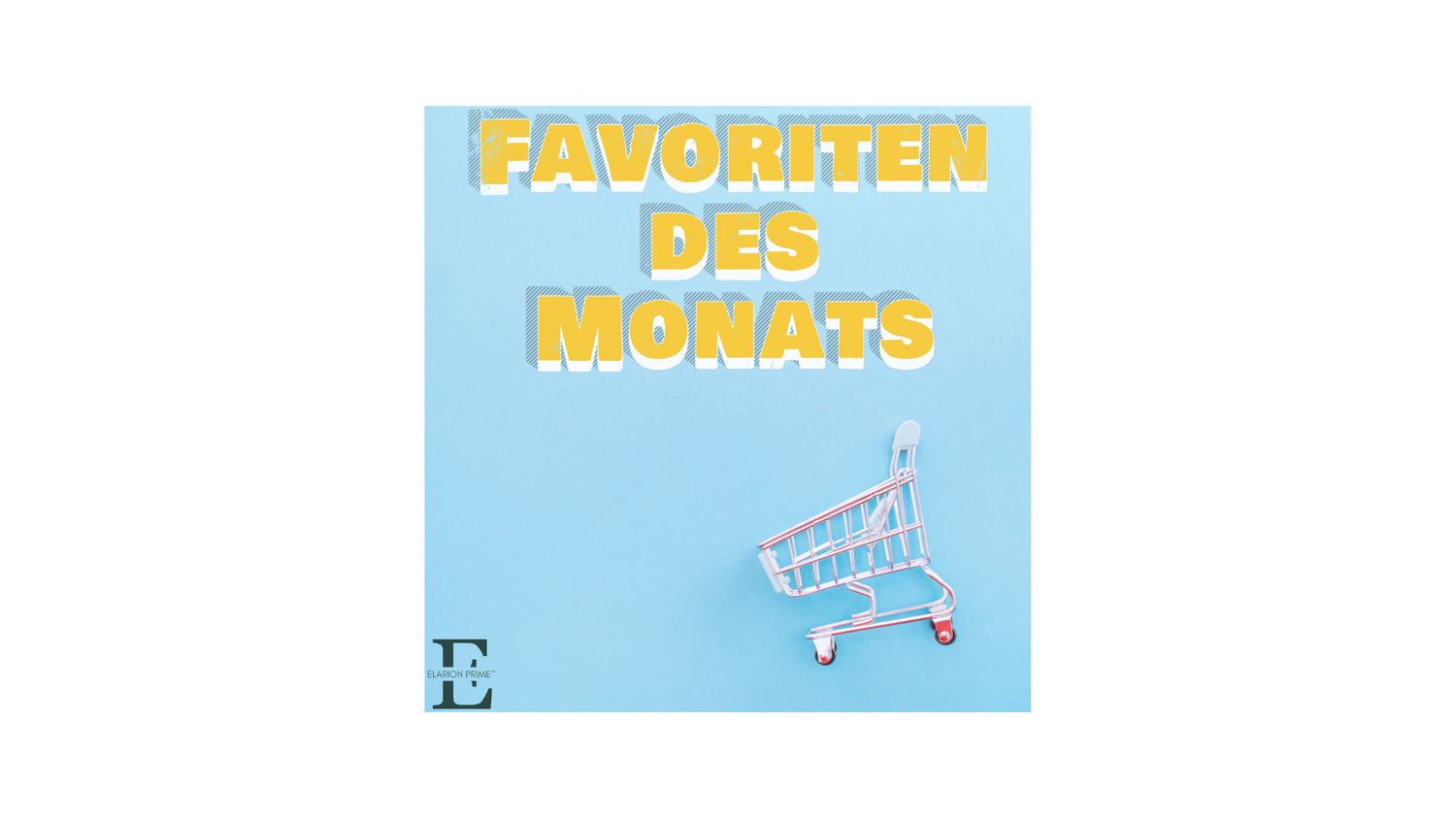 Favoriten des Monats